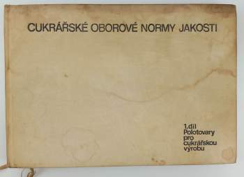 František Kadlec: Cukrářské oborové normy jakosti