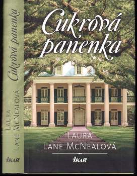 Laura Lane McNeal: Cukrová panenka