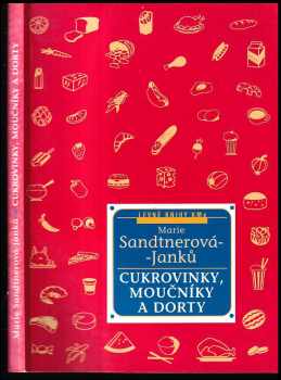 Cukrovinky, moučníky a dorty