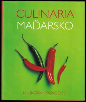 Anikó Gergely: Culinaria Maďarsko