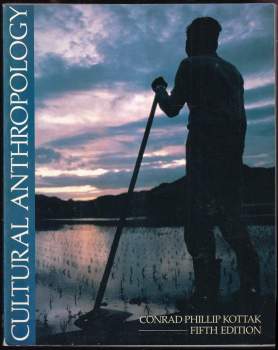 Conrad Phillip Kottak: Cultural Anthropology