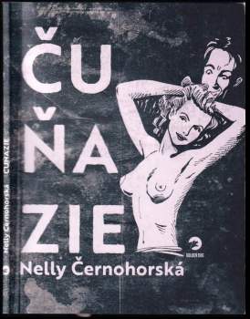 Nelly Černohorská: Čuňazie