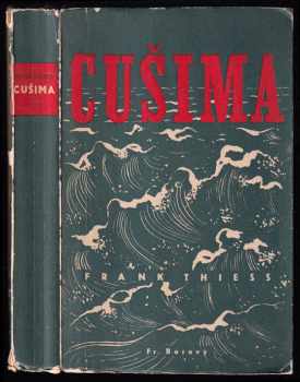 Frank Thiess: Cušima