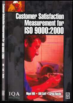 Customer Satisfaction Measurement for ISO 9000: 2000