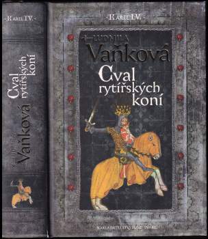 Ludmila Vaňková: Cval rytířských koní