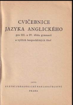 Jan Caha: Cvičebnice jazyka anglického pro III. a IV. třídu gymnasií a vyšších hospodářských škol