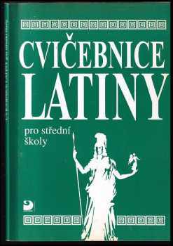 Vlasta Seinerová: Cvičebnice latiny pro střední školy, především pro gymnázia