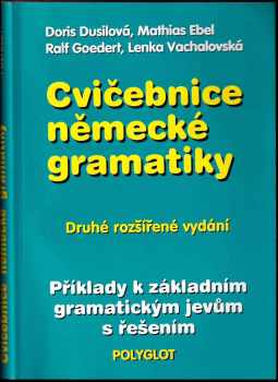 Doris Dusilová: Cvičebnice německé gramatiky : příklady k základním gramatickým jevům s řešením