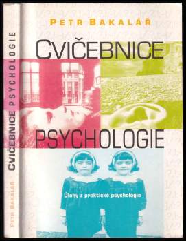 Petr Bakalář: Cvičebnice psychologie