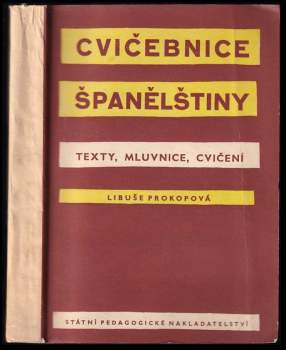 Cvičebnice španělštiny : Texty, mluvnice, cvičení