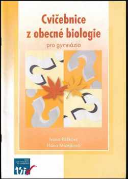 Ivana Růžková: Cvičebnice z obecné biologie pro gymnázia
