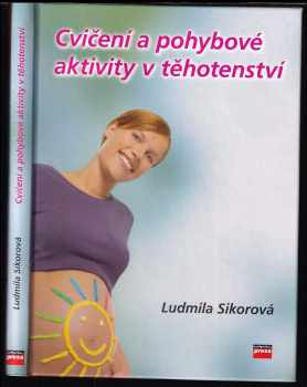 Cvičení a pohybové aktivity v těhotenství