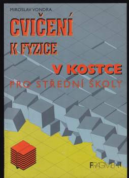 Cvičení k Fyzice v kostce