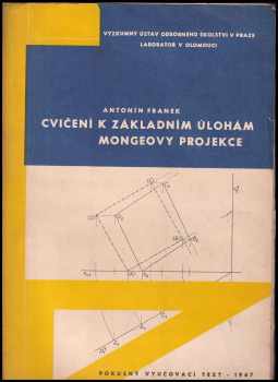 Cvičení k základním úlohám Mongeovy projekce