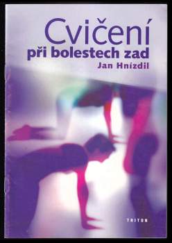Jan Hnízdil: Cvičení při bolestech zad