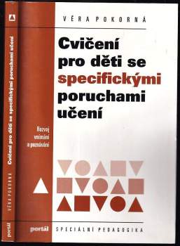 Cvičení pro děti se specifickými poruchami učení : rozvoj vnímání a poznávání