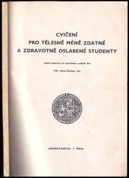 Cvičení pro tělesně méně zdatné a zdravotně oslabené studenty
