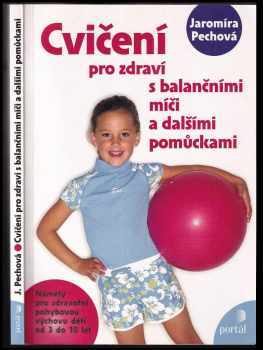 Cvičení pro zdraví s balančními míči a dalšími pomůckami