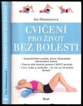Sue Hitzmann: Cvičení pro život bez bolesti
