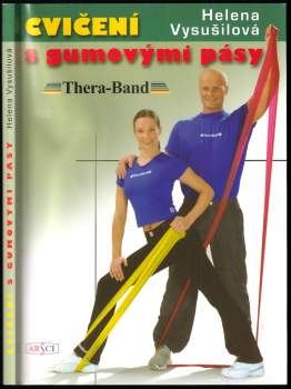 Helena Vysušilová: Cvičení s gumovými pásy