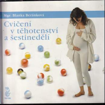Cvičení v těhotenství a šestinedělí