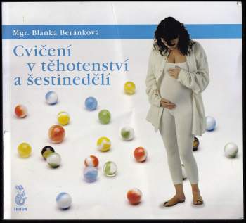 Cvičení v těhotenství a šestinedělí