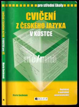 Marie Sochrová: Cvičení z českého jazyka v kostce