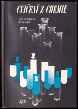 Cvičení z chemie pro 3. ročník gymnázií