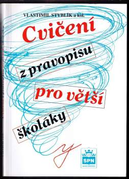 Vlastimil Styblík: Cvičení z pravopisu pro větší školáky