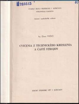 Zdeno Fačko: Cvičenia z technického kreslenia a častí strojov