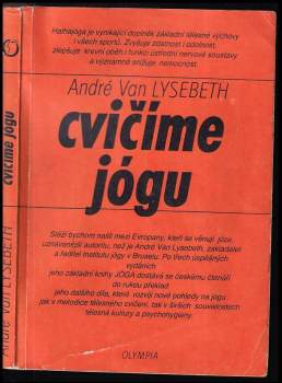 André van Lysebeth: Cvičíme jógu