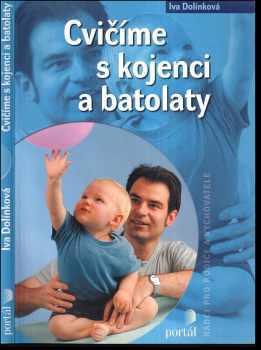 Cvičíme s kojenci a batolaty