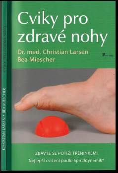 Christian Larsen: Cviky pro zdravé nohy