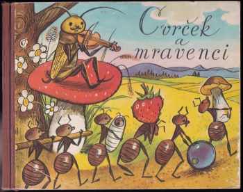 Jiří Zdeněk Novák: Cvrček a mravenci