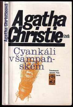 Cyankáli v šampaňském - Agatha Christie (1980, Československý spisovatel) - ID: 647435