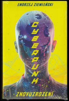 Andrzej Ziemiański: Cyberpunk - znovuzrození