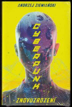 Cyberpunk - znovuzrození