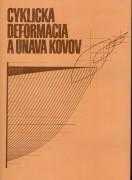 Mirko Klesnil: Cyklická deformácia a únava kovov