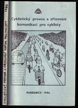 Cyklistický provoz a zřizování komunikací pro cyklisty
