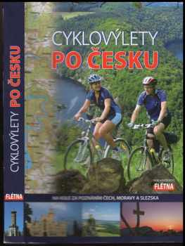 Cyklovýlety po Česku