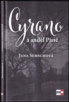 Jana Semschová: Cyrano a anděl Páně