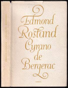 Edmond Rostand: Cyrano de Bergerac
