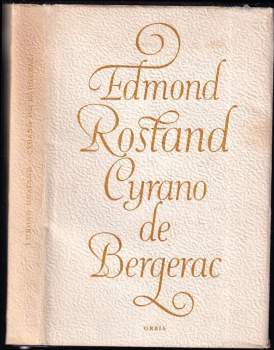 Edmond Rostand: Cyrano de Bergerac