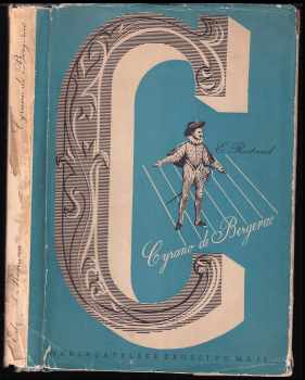 Cyrano z Bergeracu - Edmond Rostand (1947, Nakladatelské družstvo Máje) - ID: 625608