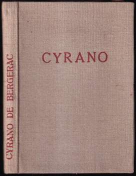 Cyrano z Bergeracu - Edmond Rostand (1947, Nakladatelské družstvo Máje) - ID: 818304