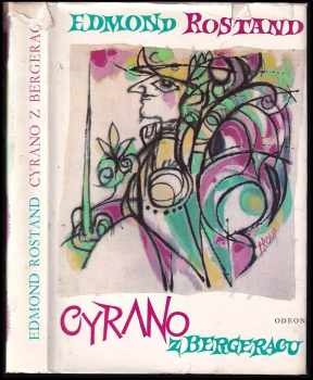 Edmond Rostand: Cyrano z Bergeracu