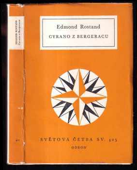 Edmond Rostand: Cyrano z Bergeracu - hrdinská komedie o 5 dějstvích
