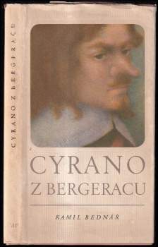 Cyrano z Bergeracu, mistr kordu a slova - Kamil Bednář, Edmond Rostand (1973, Mladá fronta) - ID: 774102