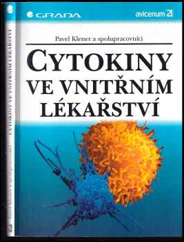 Pavel Klener: Cytokiny ve vnitřním lékařství