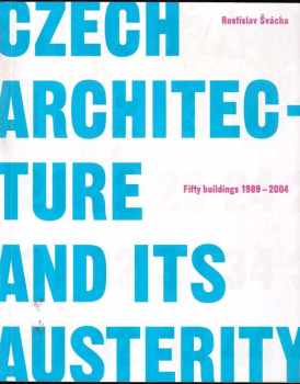 Czech architecture and its austerity